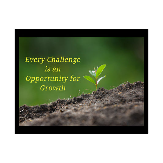 Inspirational Growth Poster "Every Challenge" Satin Print by Grace Canvas Shop
