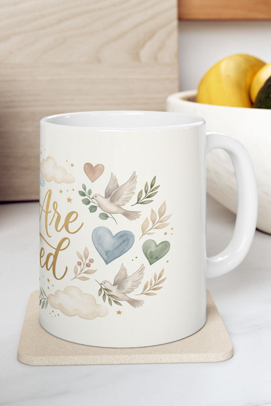 You Are Loved Ceramic Mug (11oz & 15oz)