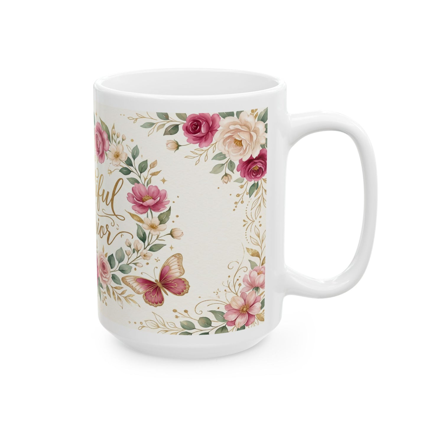 Beautiful Warrior Floral Ceramic Coffee Cup (11oz, 15oz)