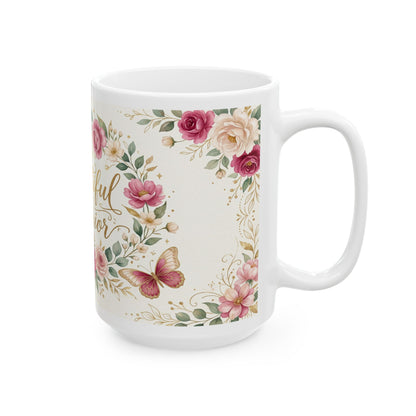 Beautiful Warrior Floral Ceramic Coffee Cup (11oz, 15oz)