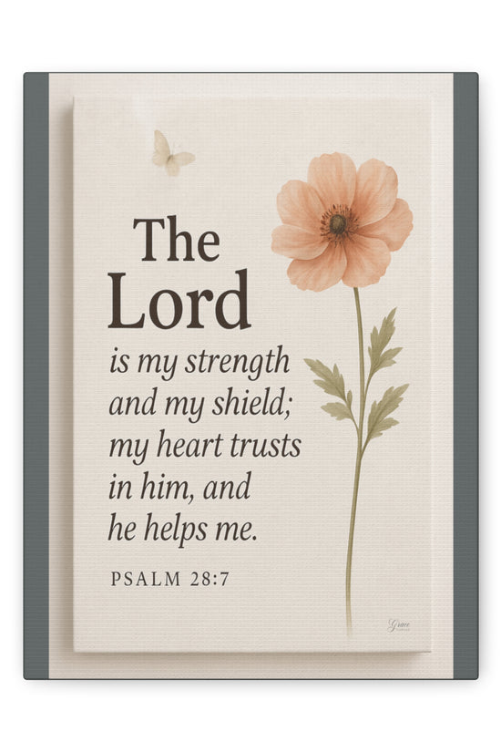 The Lord is My Strength Inspirational Wall Art by Grace Canvas