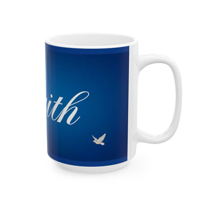 Faith Ceramic Inspirational Blue Coffee Cup (11oz & 15oz)