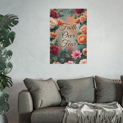 Faith Over Fear Fine Art Unframed Poster