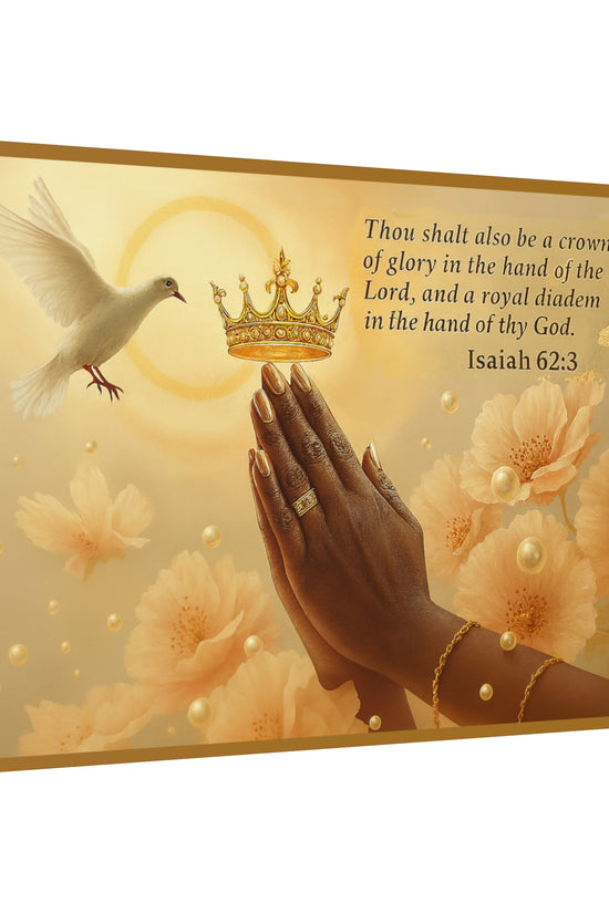 A Crown of Glory Isaiah 62:3 Inspiration Wall Art Print by Grace Canvas