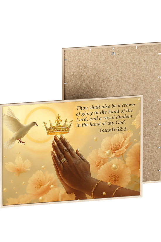 Isaiah 62:3 Crown & Praying Hands Framed Poster with Wooden Frame