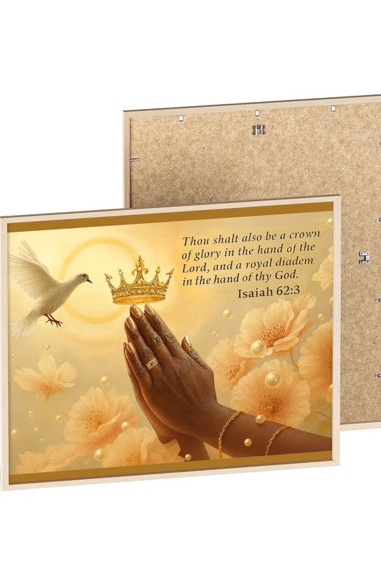 Isaiah 62:3 Crown & Praying Hands Framed Poster with Wooden Frame