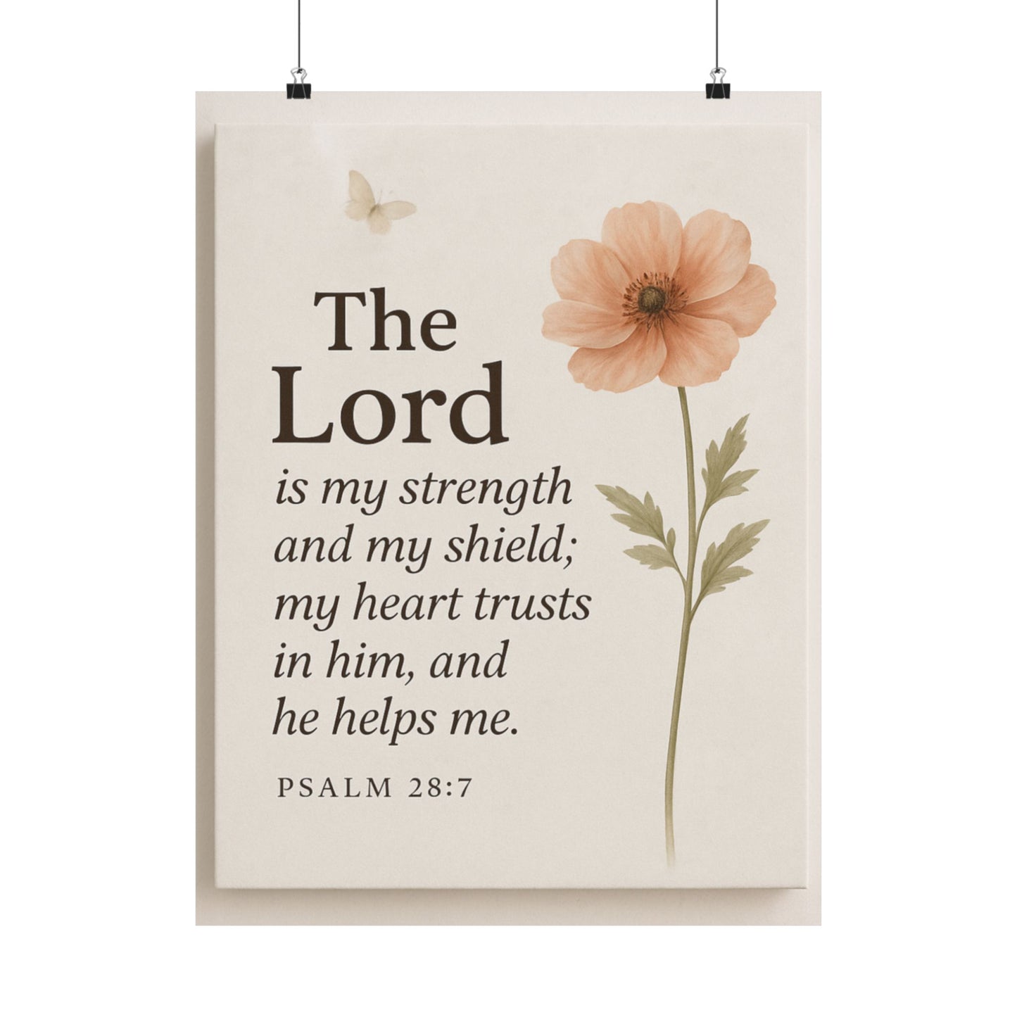 Psalm 28:7 Framed Poster — The Lord Is My Strength Inspirational Wall Art