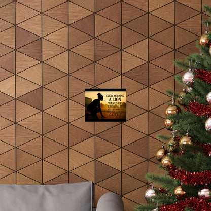 Motivational Poster — "Every Morning a Lion Wakes Up" Matte Print