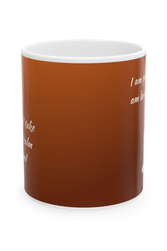Motivational Coffee Cup (11oz/15oz) by Grace Canvas.shop