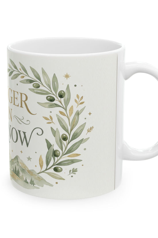 Stronger Than You Know Ceramic Mug (11oz & 15oz)