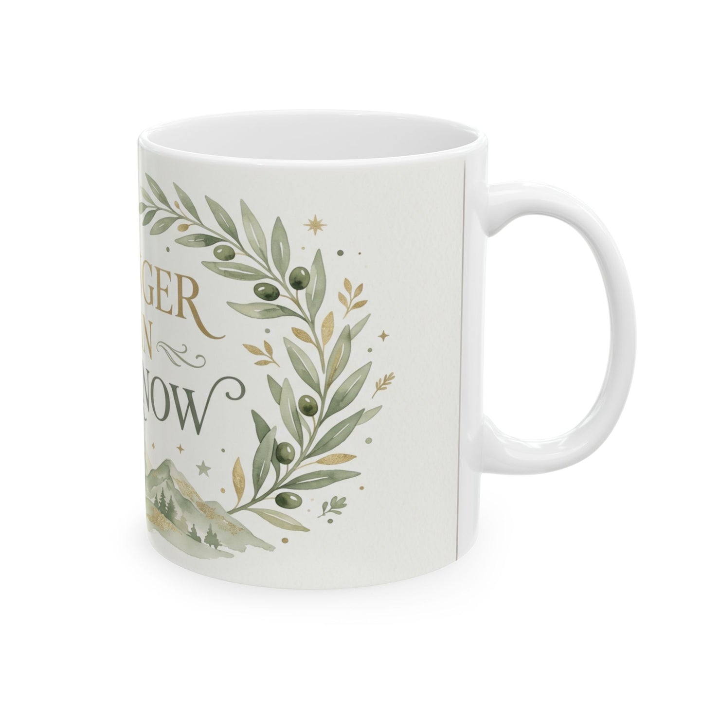 Stronger Than You Know Ceramic Mug — Inspirational Mountain Quote (11oz & 15oz)
