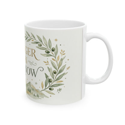 Stronger Than You Know Ceramic Mug — Inspirational Mountain Quote (11oz & 15oz)