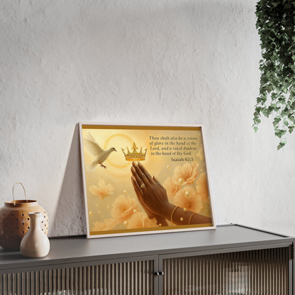 Isaiah 62:3 Crown & Praying Hands Framed Poster with Wooden Frame