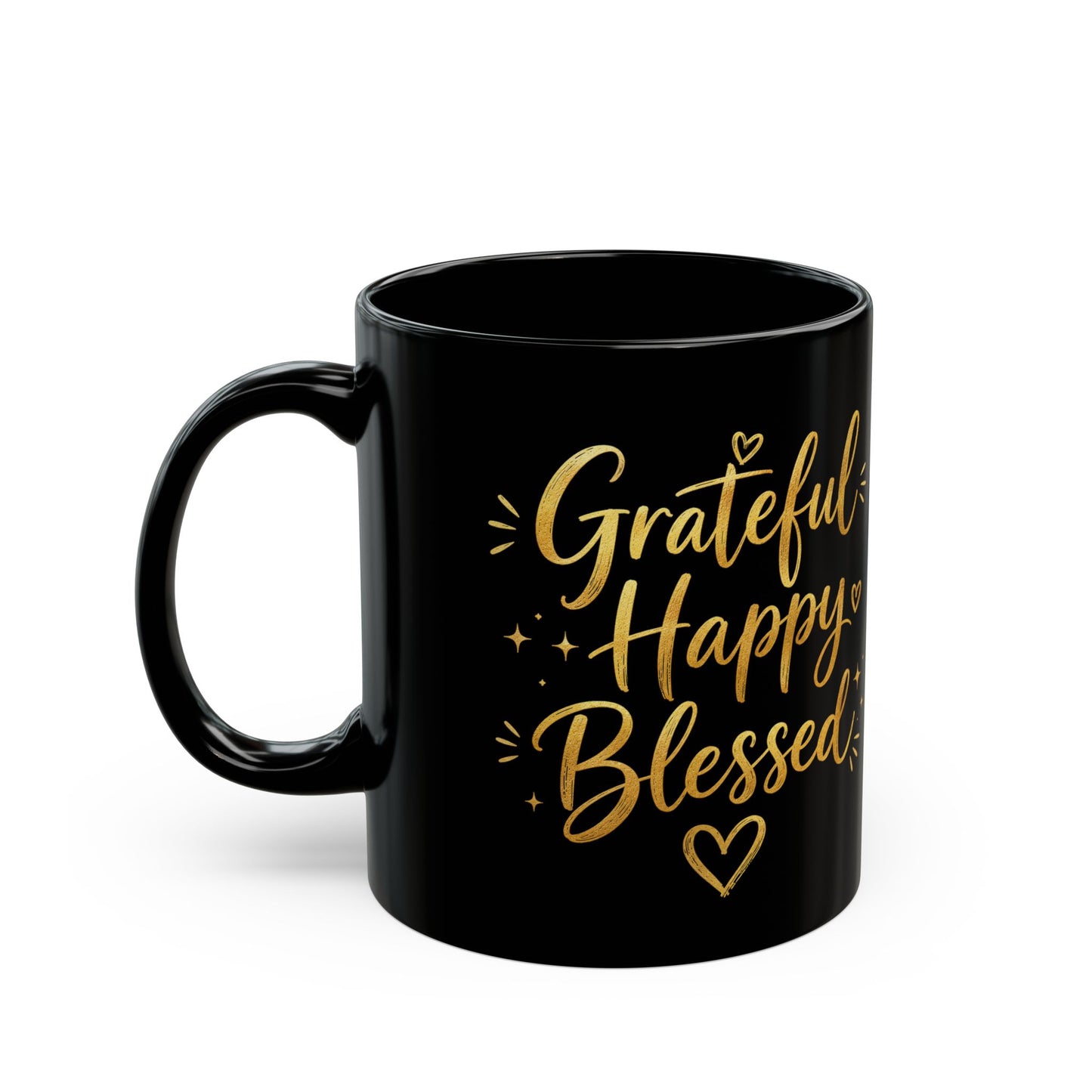 Grateful Happy Blessed Black Mug — 11oz/15oz Inspirational Coffee Cup