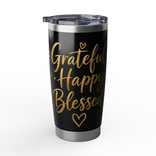Grateful Happy Blessed (Black & Gold) 20oz Stainless Tumbler