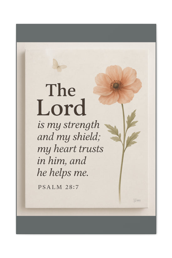The Lord is My Strength Inspirational Wall Art by Grace Canvas
