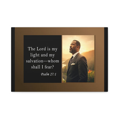 Psalm 27:1 Men's Inspirational Canvas Wall Print by Grace Canvas