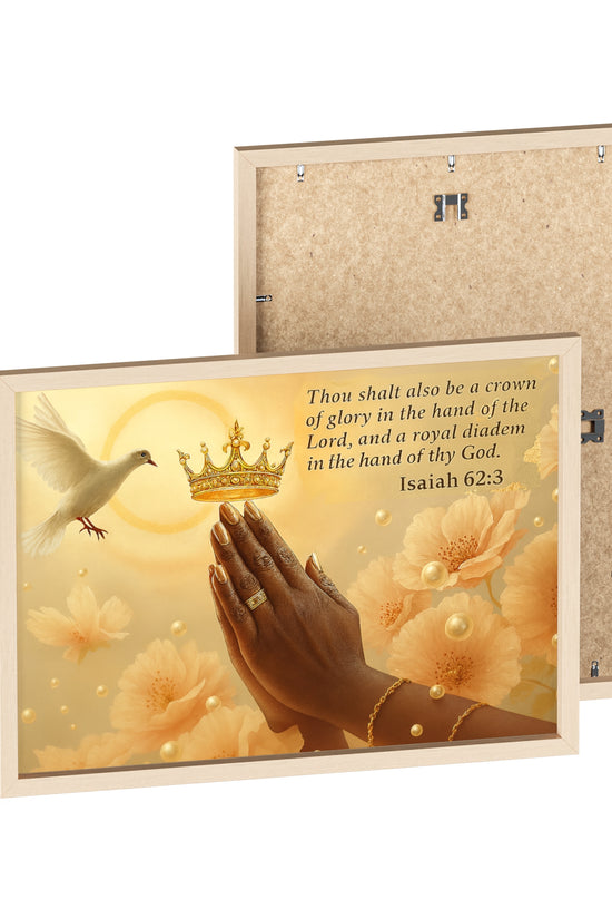 Isaiah 62:3 Crown & Praying Hands Framed Poster with Wooden Frame