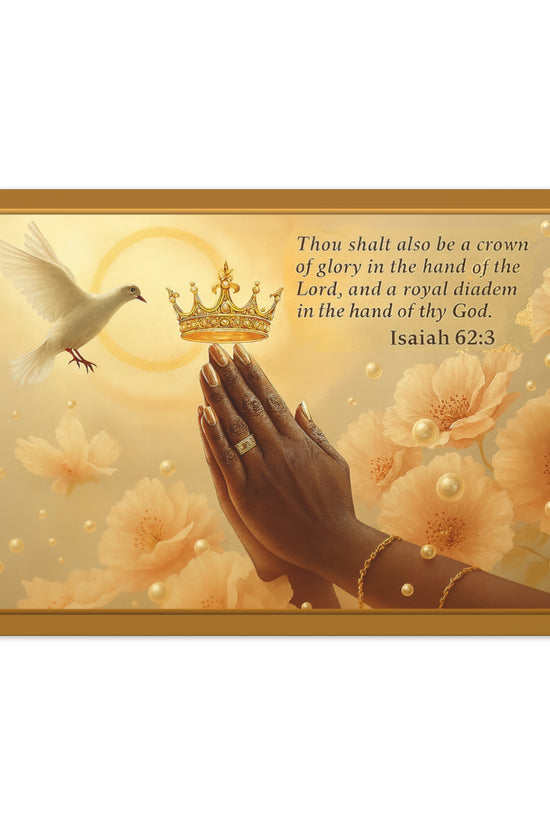 A Crown of Glory Isaiah 62:3 Inspiration Wall Art Print by Grace Canvas
