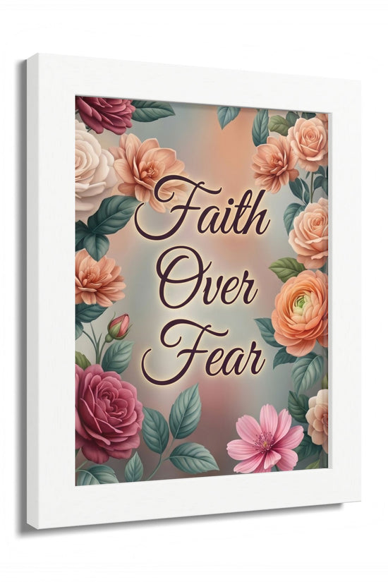Faith Over Fear Framed Poster