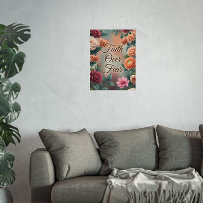Faith Over Fear Fine Art Unframed Poster
