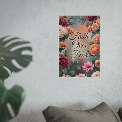 Faith Over Fear Fine Art Unframed Poster