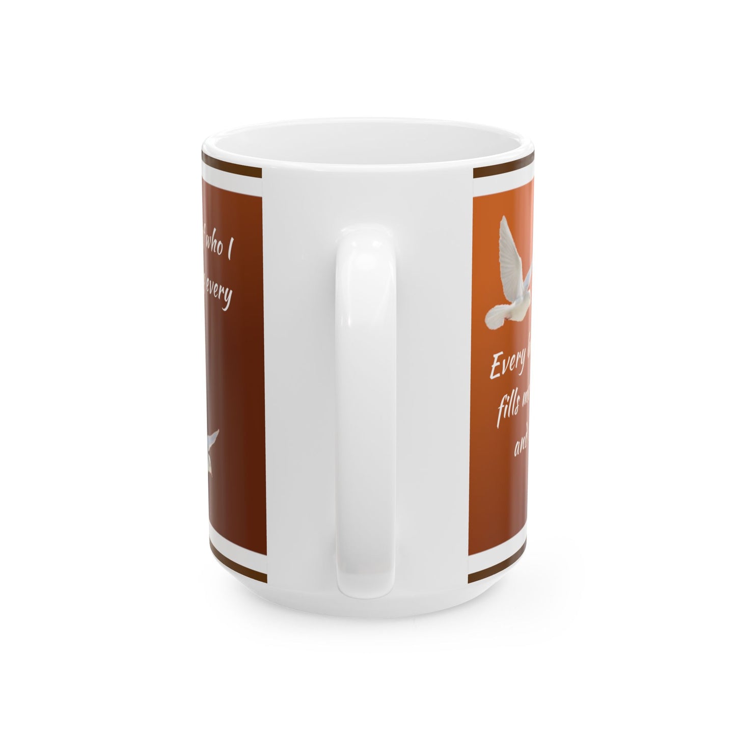 Motivational Coffee Cup (11oz/15oz)