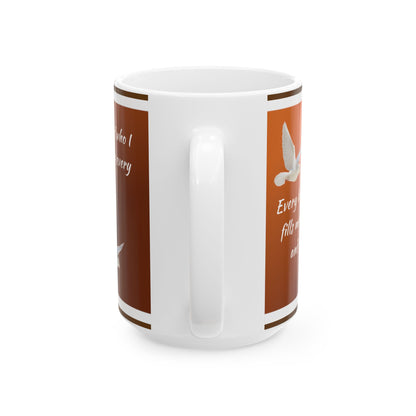Motivational Coffee Cup (11oz/15oz)