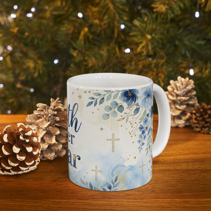 Faith Over Fear Ceramic Mug — Inspirational Christian Coffee Mug (11oz & 15oz)