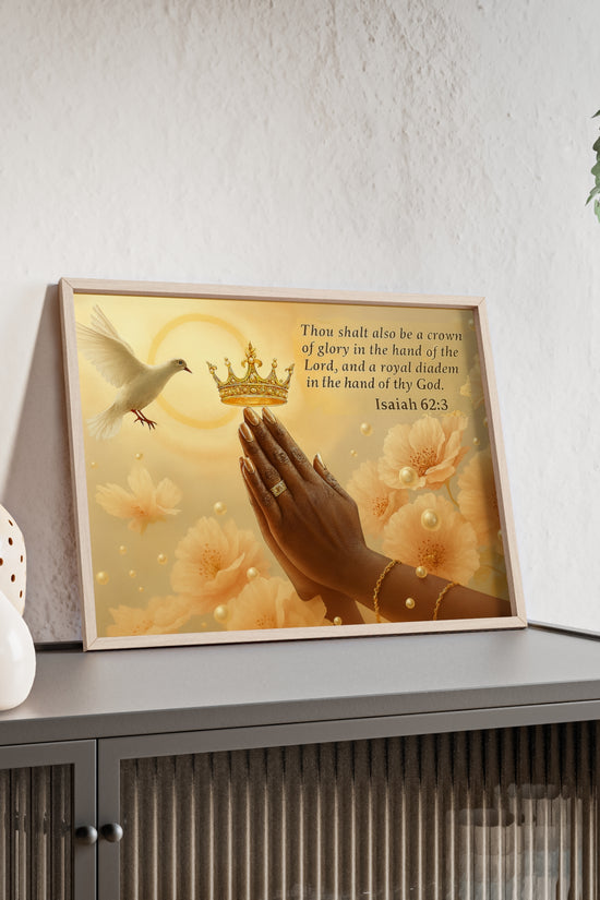 Isaiah 62:3 Crown & Praying Hands Framed Poster with Wooden Frame