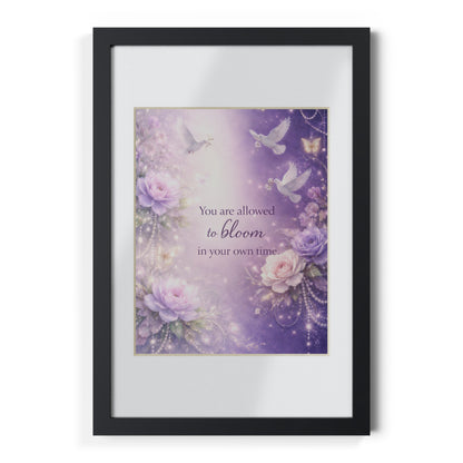 Inspirational Floral Framed Poster — "You Are Allowed to Bloom in Your Own Time" (Black Frame)