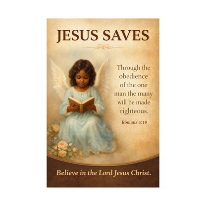 Jesus Saves Matte Poster — Angel Child with Romans 5:19 Inspirational Christian Wall Art