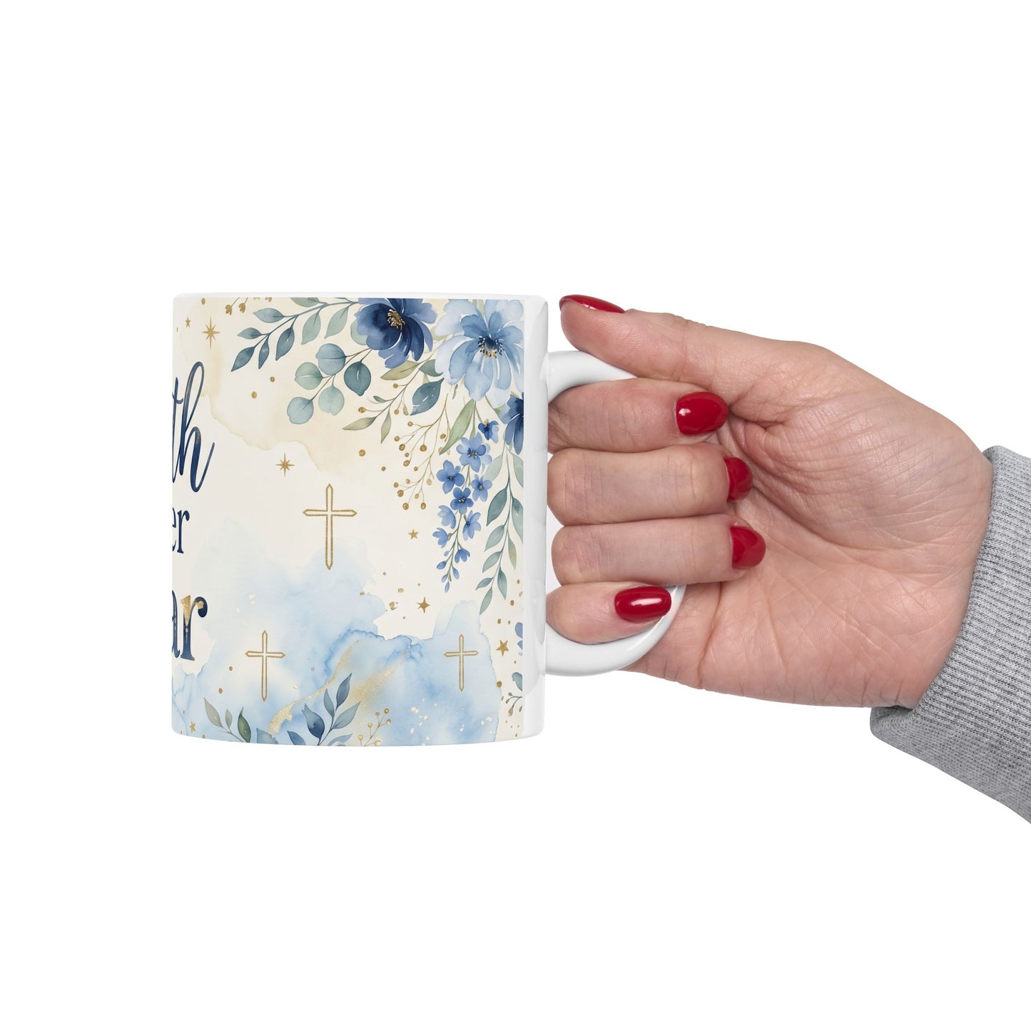 Faith Over Fear Ceramic Mug — Inspirational Christian Coffee Mug (11oz & 15oz)