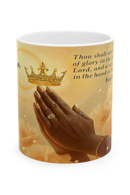 Isaiah 62:3 Inspirational Prayer Ceramic Mug, 11oz, 15oz by Grace Canvas.shop