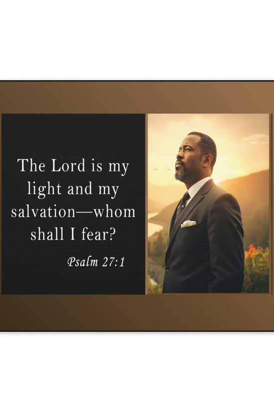 Psalm 27:1 Men's Inspirational Canvas Wall Print by Grace Canvas