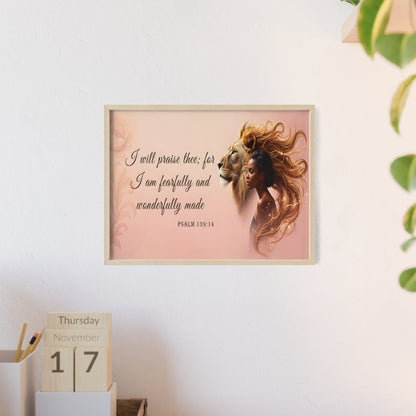 Fearfully & Wonderfully Made Wooden-Framed Poster — Psalm 139:14 Lion & Woman Wall Art