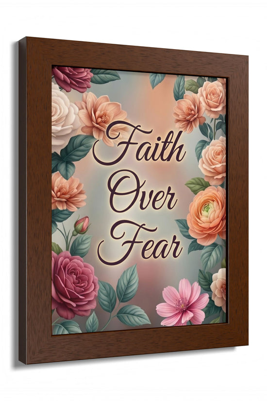 Faith Over Fear Framed Poster