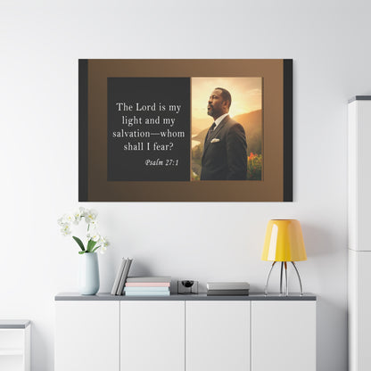 Psalm 27:1 Men's Inspirational Canvas Wall Print by Grace Canvas