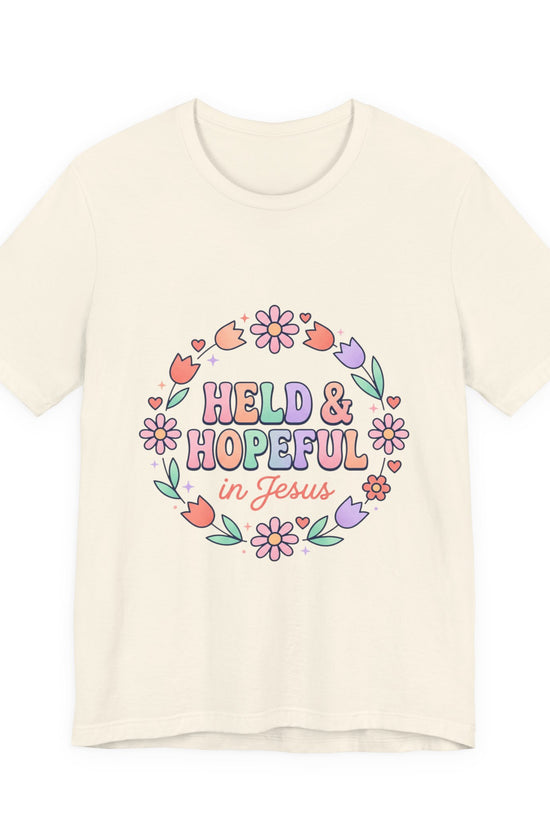 Held & Hopeful in Jesus Tee | Colorful Christian Encouragement, Retro Pastel