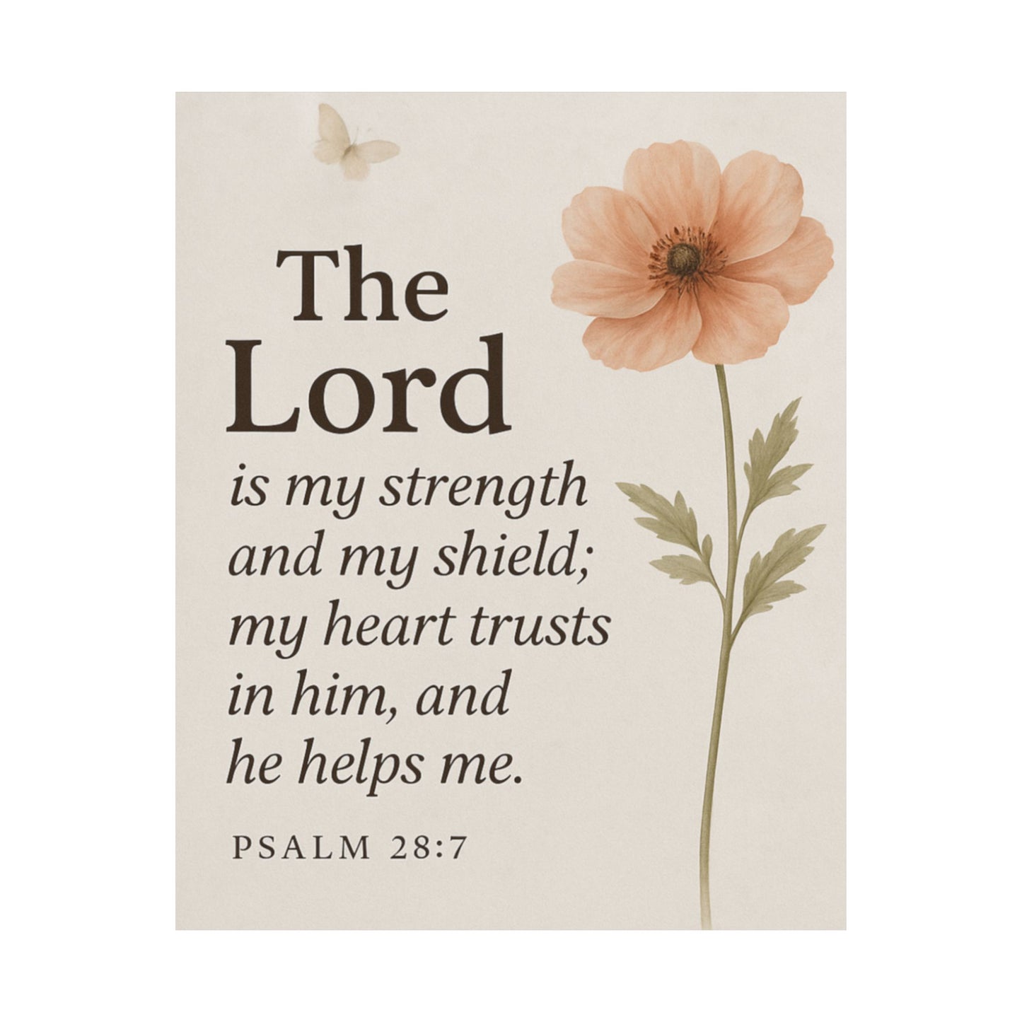 Psalm 28:7 Framed Poster — The Lord Is My Strength Inspirational Wall Art