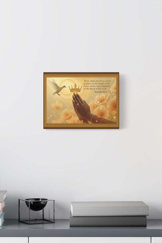 A Crown of Glory Isaiah 62:3 Inspiration Wall Art Print by Grace Canvas