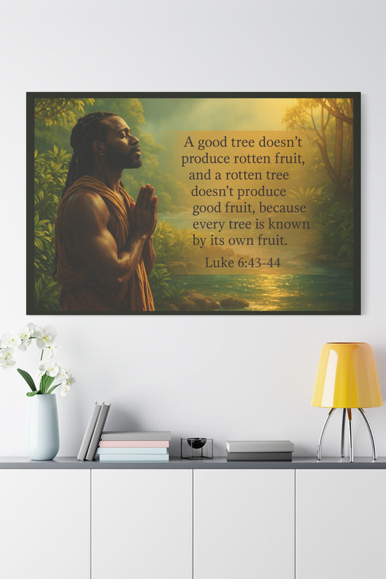 Luke 6:43- 44 Inspirational Wall Art by Grace Canvas