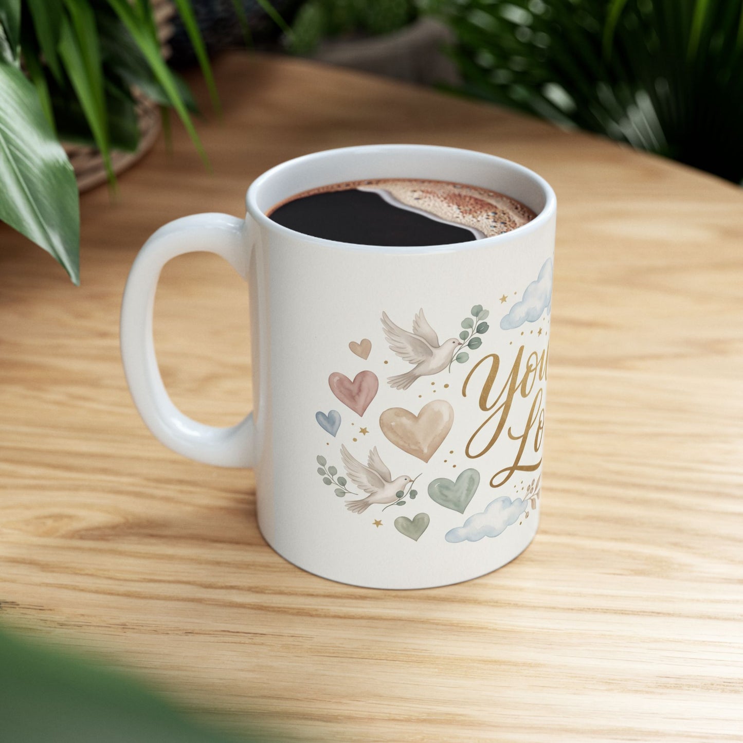 You Are Loved Ceramic Mug (11oz & 15oz)