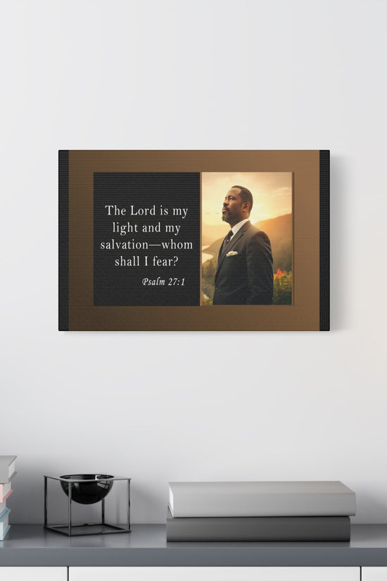 Psalm 27:1 Men's Inspirational Canvas Wall Print by Grace Canvas