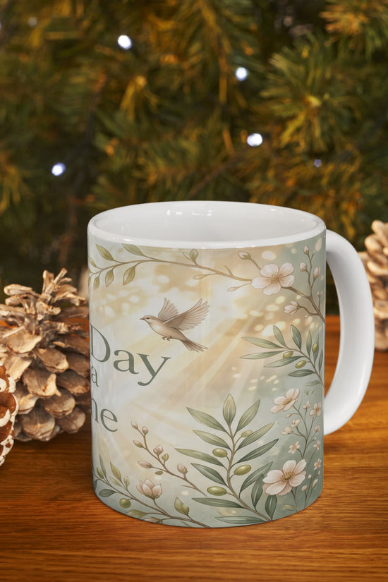 One Day at a Time Ceramic Mug (11oz, 15oz)