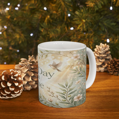 One Day at a Time Ceramic Mug — Inspirational Floral Coffee Cup (11oz, 15oz)