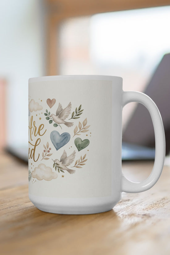 You Are Loved Ceramic Mug (11oz & 15oz)