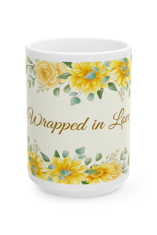 Wrapped in Love Sunflower Ceramic Mug (11oz/15oz)
