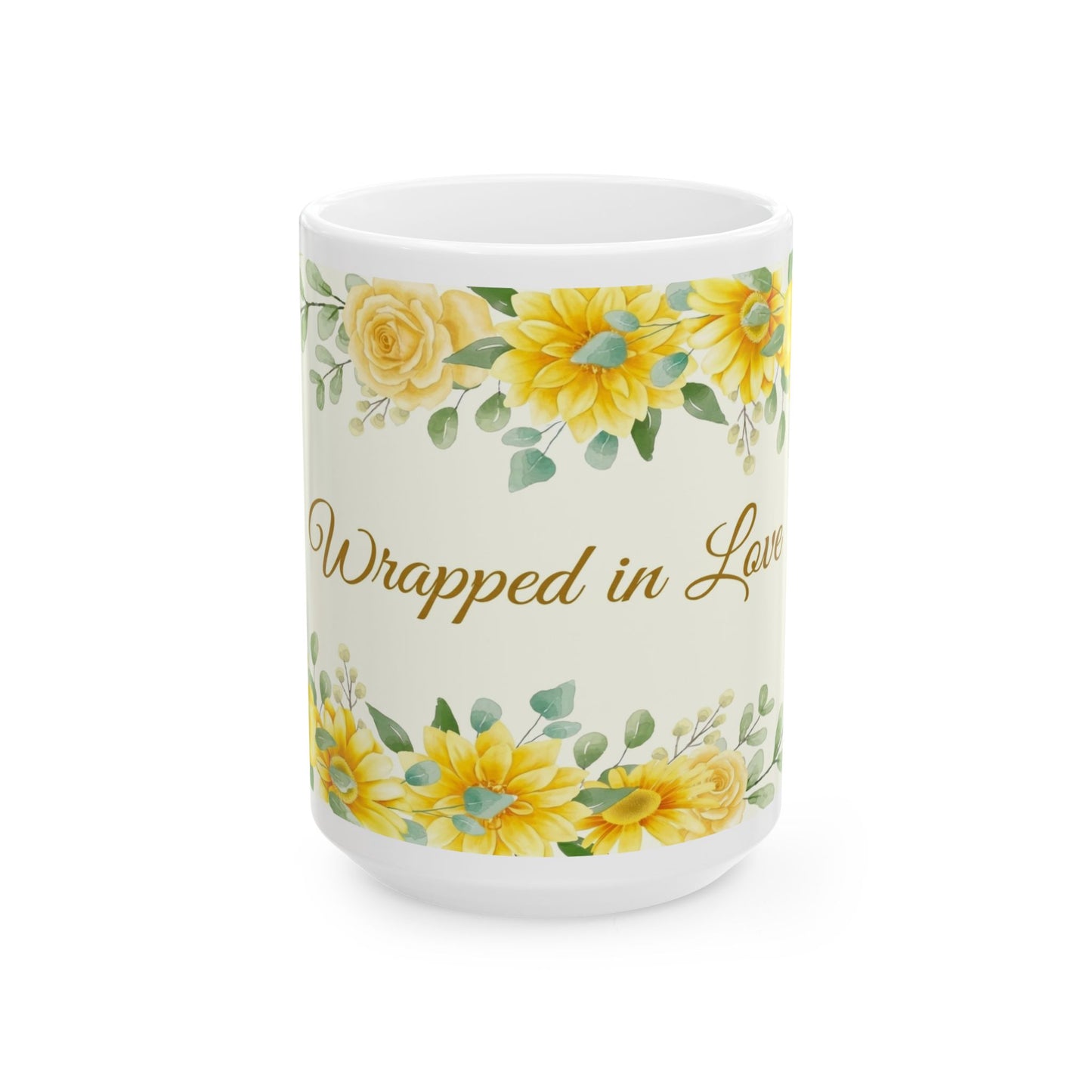 Wrapped in Love Sunflower Ceramic Mug (11oz/15oz)