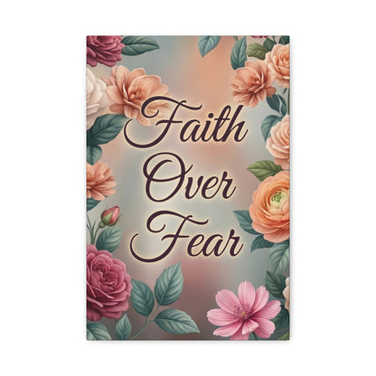 Faith Over Fear Floral Canvas Wall Art